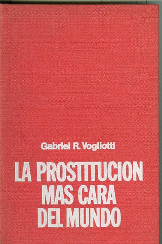 La prostitucion mas cara del mundo