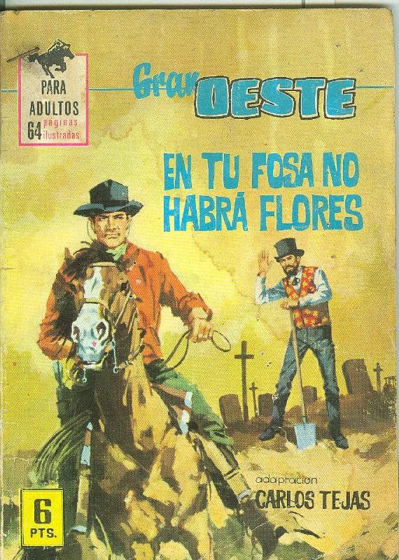 Gran Oeste numero 357: En tu fosa no habra flores