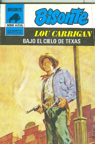 Bisonte serie azul: Bajo el cielo de Texas