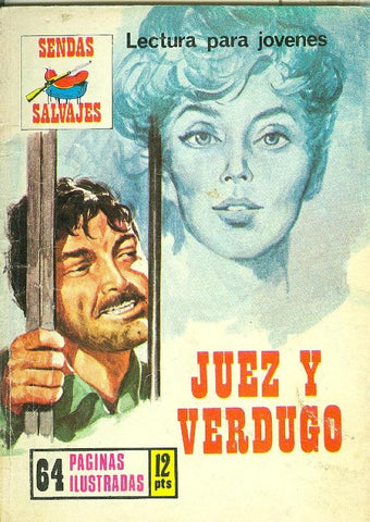 Sendas Salvajes numero 206: Juez y verdugo