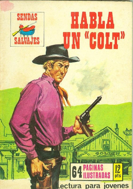 Sendas Salvajes numero 204: Habla un Colt