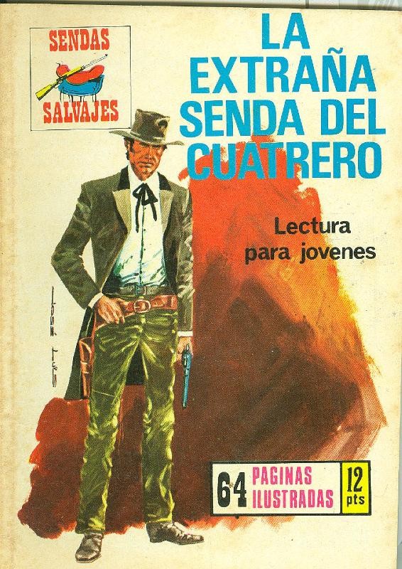 Sendas Salvajes numero 199: La extraña senda del cuatrero