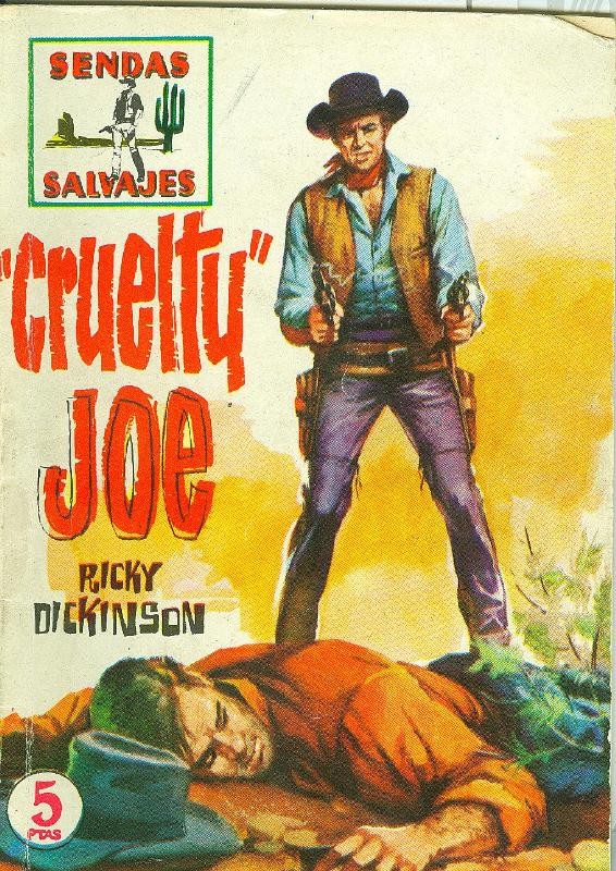 Sendas Salvajes numero 001 : Cruelty Joe (Jordi Buxade)