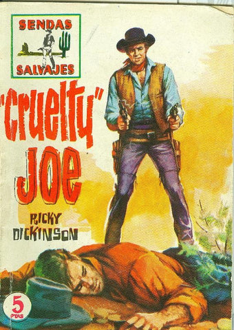 Sendas Salvajes numero 001 : Cruelty Joe (Jordi Buxade)