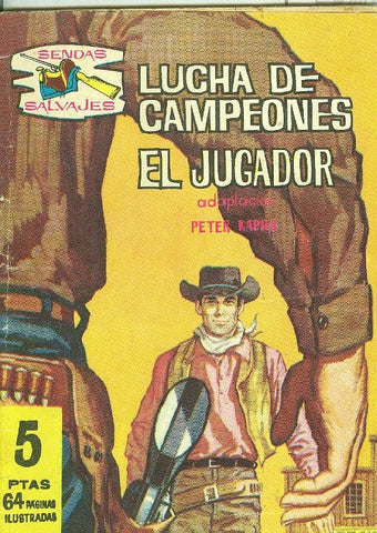 Sendas Salvajes numero 026 : Matt Dillon: Lucha de campeones y el Jugador