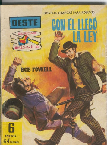 Sendas Salvajes numero 111 : Con el llego la ley