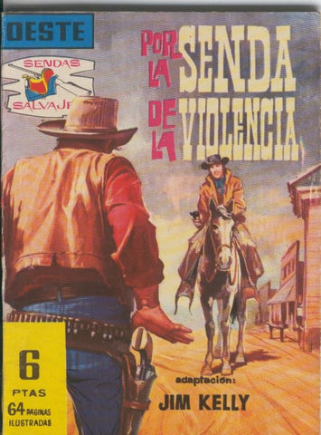 Sendas Salvajes numero 040: Por la senda de la violencia