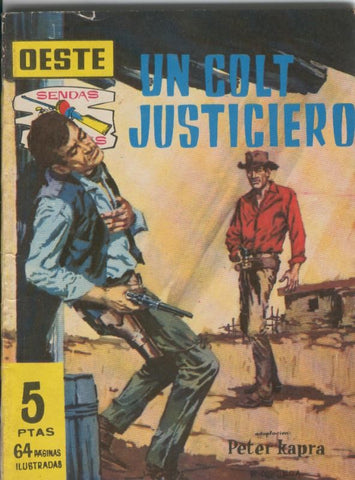 Sendas Salvajes numero 036: Un colt justiciero