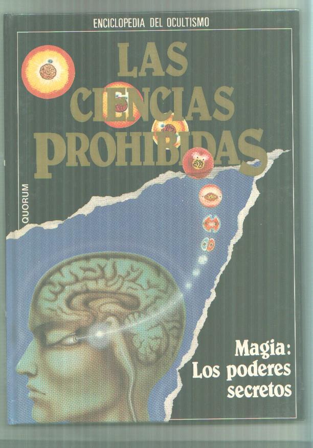 Las ciencias prohibida: Magia: los poderes secretos