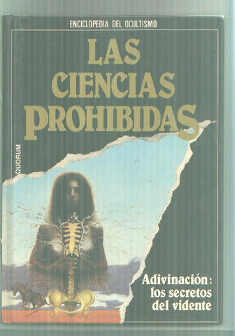 Las ciencias prohibida: Adivinacion: Los secretos del vidente