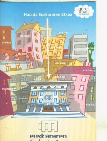 Postal 5607 : Propaganda de Hau da Euskararen etxea