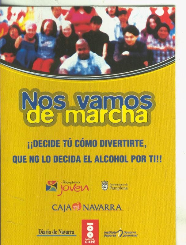 Postal 5656 : Propaganda de Nos vamos de marcha, Pamplona