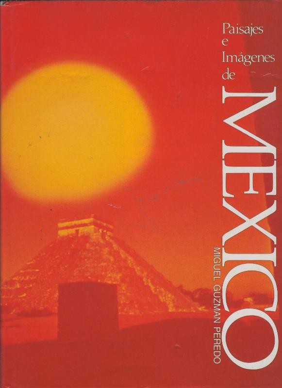 Paisajes e imagenes de Mexico