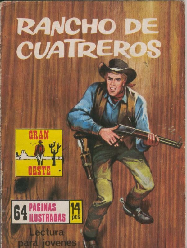 Gran Oeste numero 249: Rancho de cuatreros