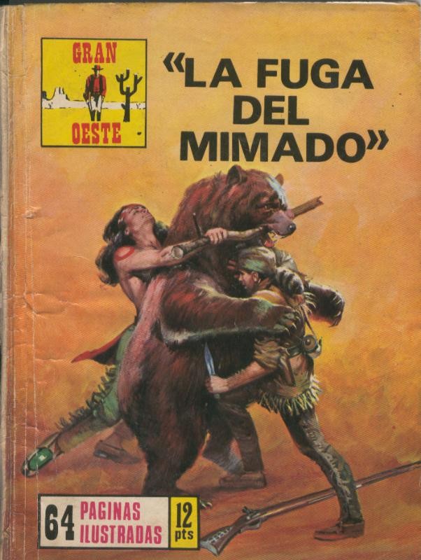 Gran Oeste numero 170: La fuga del Mimado