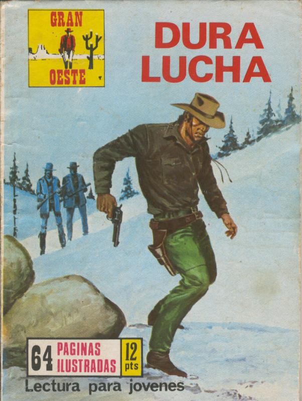 Gran Oeste numero 225: Dura lucha