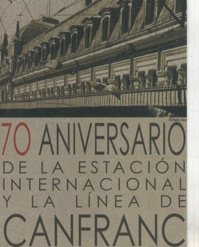 Postal 5749 : Publicitaria de 70 aniversario linea de Canfranc