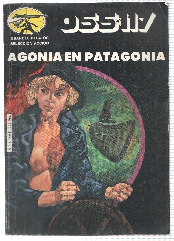 OSS117 numero 01: Agonia en Patagonia