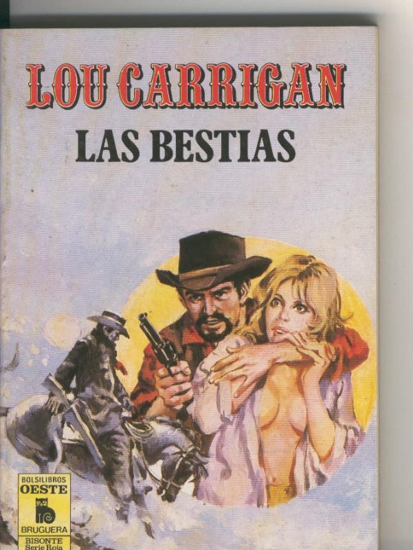 BOLSILIBRO: Bisonte serie roja numero 1940: Las bestias