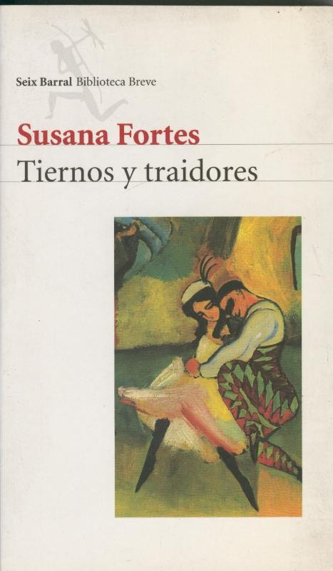 Tiernos y traidores