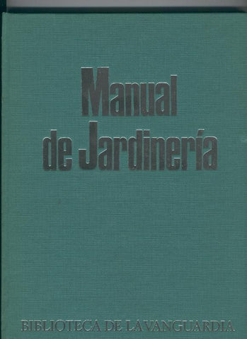 Biblioteca de la Vanguardia: Manual de Jardineria