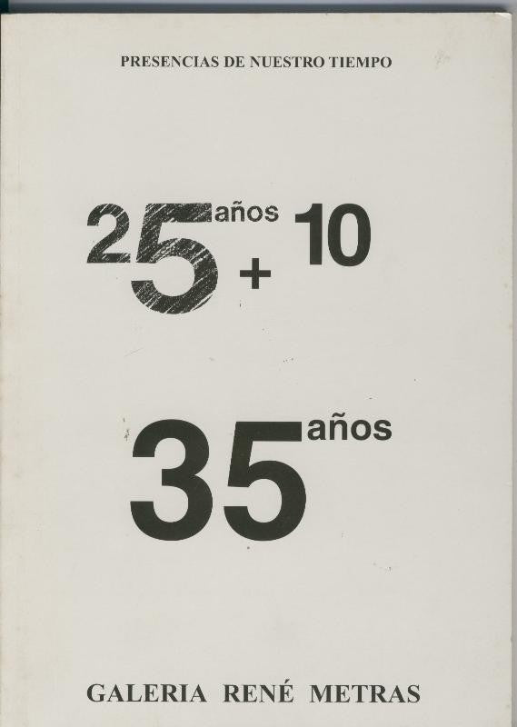 25 años + 10 = 35 años