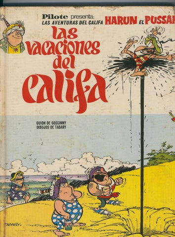 El Califa Harum el Pussah: Las vacaciones del califa