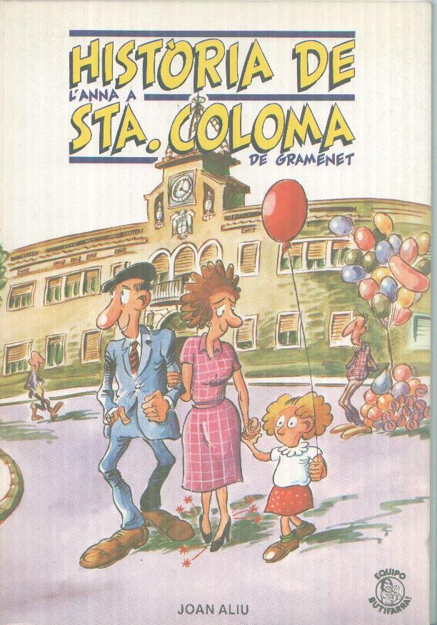 Historia de L,Anna a Sta.Coloma