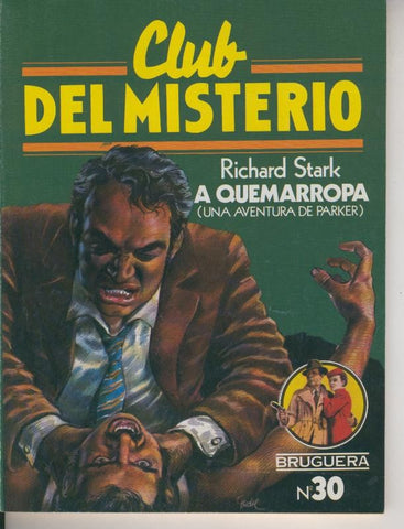 Club del Misterio numero 030: A quemarropa