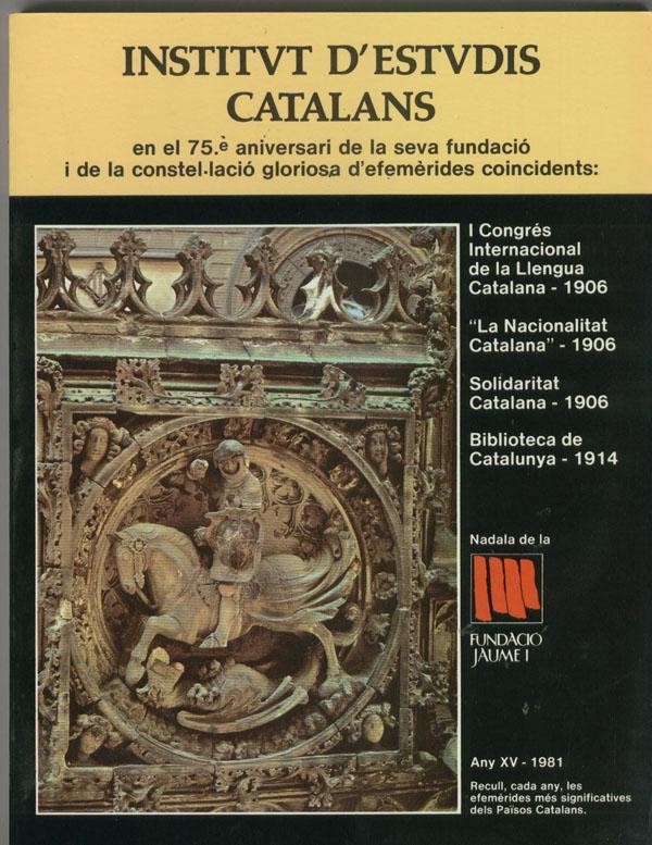 Fundacio Jaume I numero 15: Institut d, Estudis Catalans