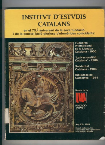 Fundacio Jaume I numero 15: Institut d, Estudis Catalans