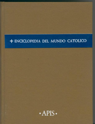 Enciclopedia del Mundo Catolico Tomo I