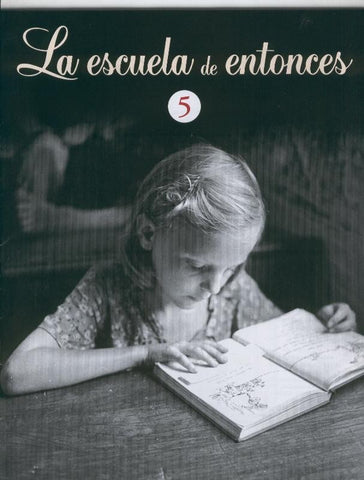 Libros de la escuela de entonces faciculo numero 05