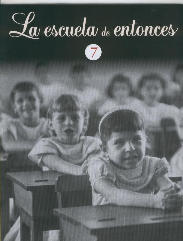 Libros de la escuela de entonces faciculo numero 07