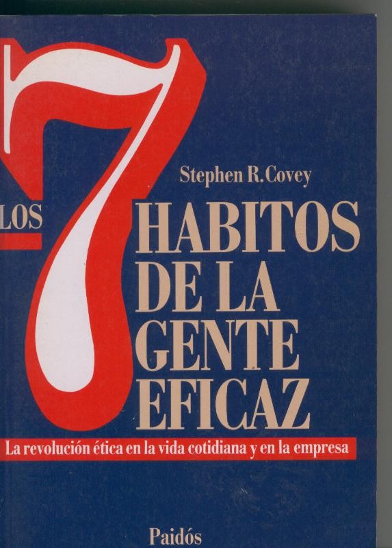Los siete habitos de la gente eficaz