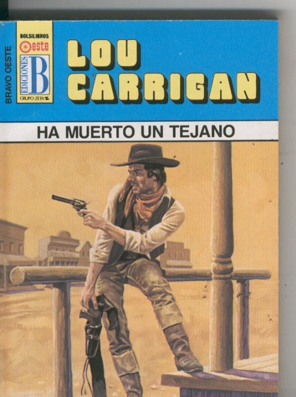 Bravo Oeste azul numero 261: Ha muerto un tejano