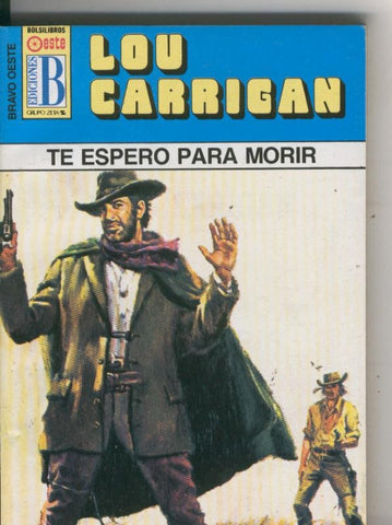 Bravo Oeste azul numero 268: Te espero para morir