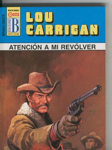 BOLSILIBRO: Bravo Oeste azul numero 279: Atencion a mi revolver
