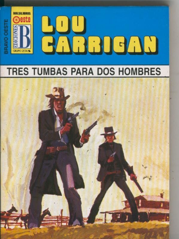 Bravo Oeste azul numero 284: Tres tumbas para dos hombres
