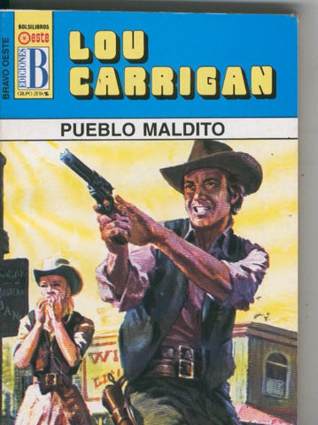 Bolsilibro: Bravo Oeste azul numero 289: Pueblo maldito