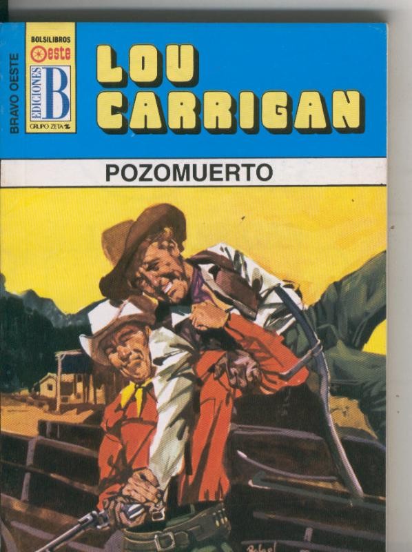 Bravo Oeste azul numero 293: Pozo muerto