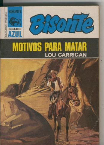 Bisonte serie azul numero 252: Motivos para matar