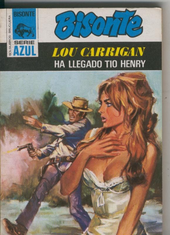 Bisonte serie azul numero 323: Ha llegado tio Henry