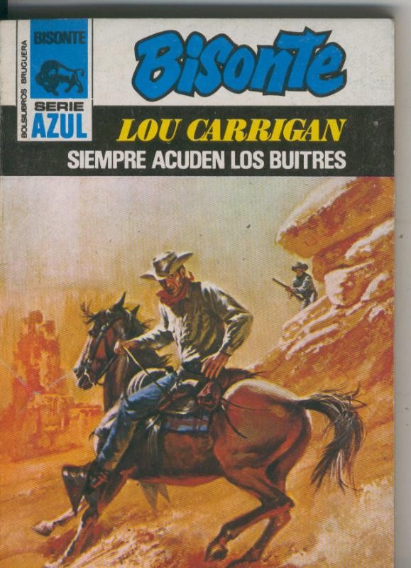 Bisonte serie azul numero 347: Siempre acuden los buitres