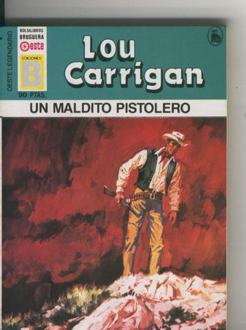Oeste legendario: Un maldito pistolero
