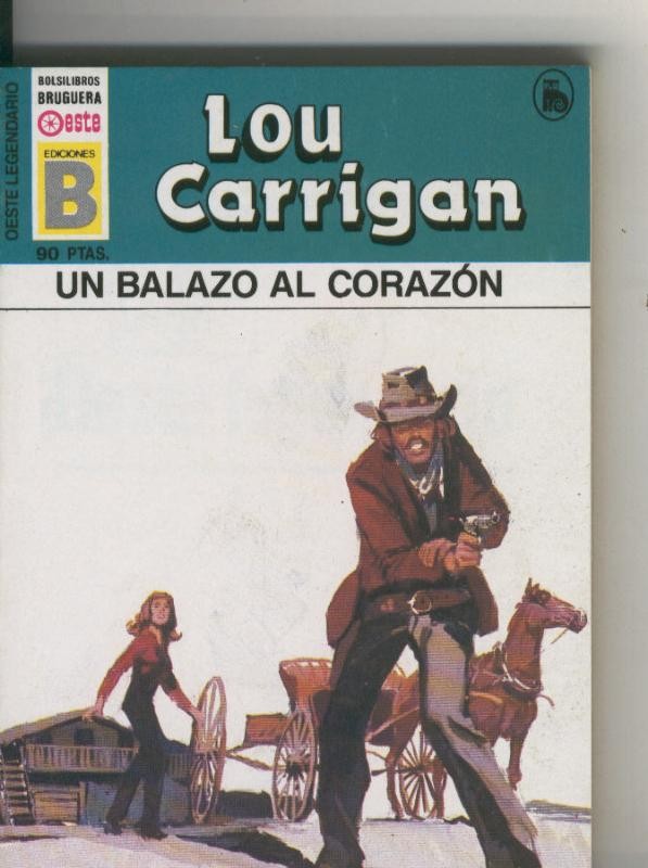 Oeste legendario: Un balazo al corazon