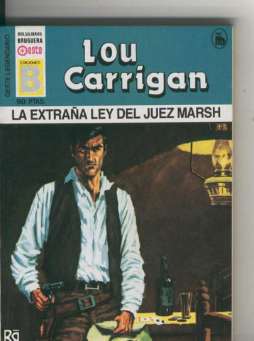 Oeste legendario: La extraña ley del juez Marsh