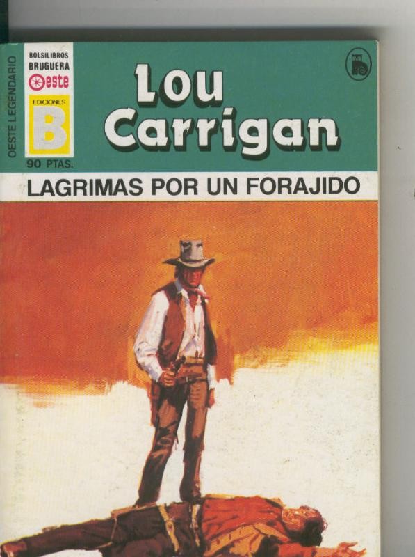 Oeste legendario: Lagrimas por un forajido