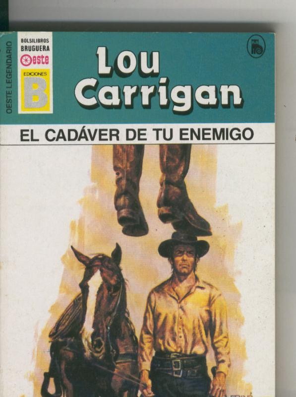 Oeste legendario: El cadaver de tu enemigo