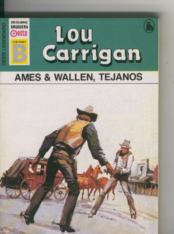 Oeste legendario: Ames & Wallen, tejanos